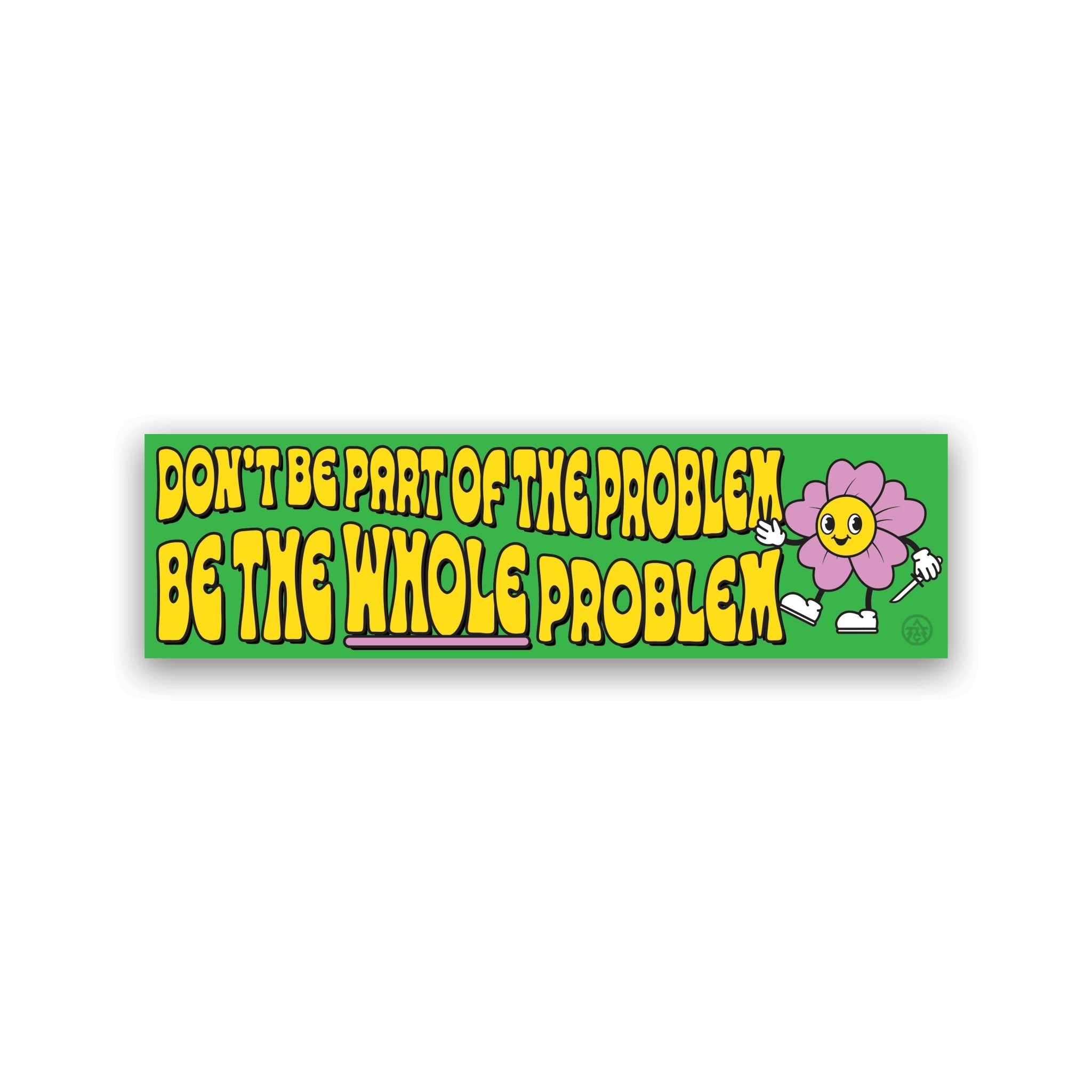 Whole Problem Sticker - Agenda Trading Company
